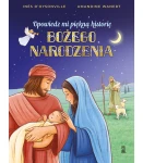 Opowiedz mi piękną historię Bożego Narodzenia. Inès d’Oysonville