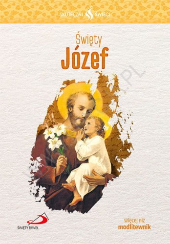 Święty Józef - Kolekcja Skuteczni Święci
