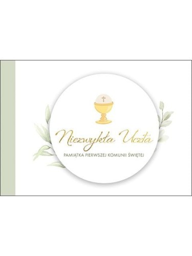 Niezwykła Uczta Pamiątka Pierwszej Komunii Świętej.-1