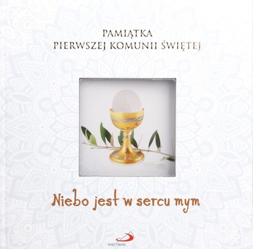Pamiątka Pierwszej Komunii Świętej Niebo jest w sercu mym (z okienkiem)-1