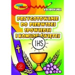Przygotowanie do spowiedzi i I Komunii Świętej