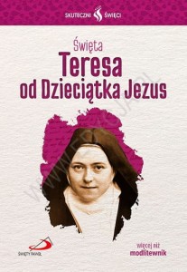 Święta Teresa od Dzieciątka Jezus - Kolekcja Skuteczni Święci