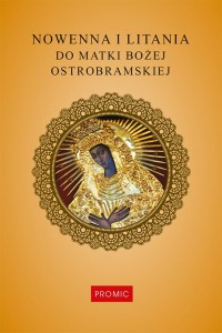 Nowenna i litania do Matki Bożej Ostrobramskiej