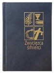 Zwycięzca śmierci  - teksty liturgiczne i śpiewy