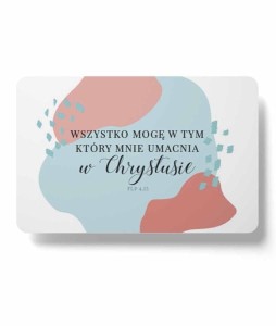  Magnes na lodówkę – „Wszystko mogę w Tym…”