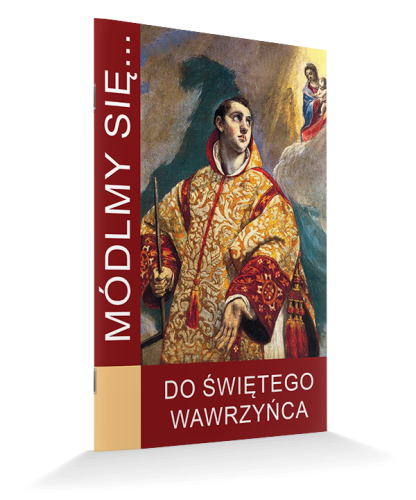 Módlmy sie ... - Do Świętego Wawrzyńca