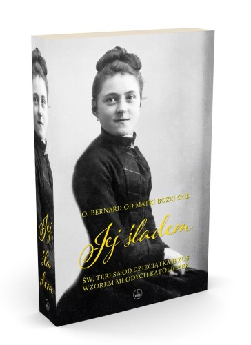Jej śladem. Bernard od Matki Bożej OCD