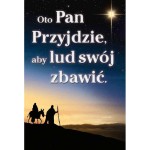 Plakat Adwentowy - Oto Pan przyjdzie...