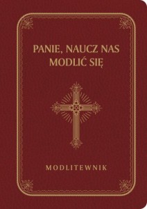 Panie, naucz Nas modlić się. Modlitewnik. WDS. Duży druk