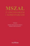 Mszał z lekcjonarzem i komentarzami - tom 2