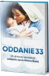 Oddanie33 - 33-dniowe rekolekcje oddania życia Matce Bożej