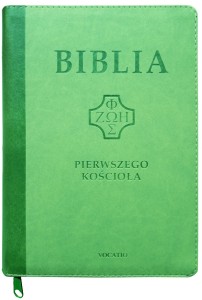 Biblia pierwszego Kościoła okładka PU zielona, z paginatorami i suwakiem