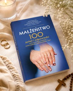 MAŁŻEŃSTWO - 100 pytań i odpowiedzi