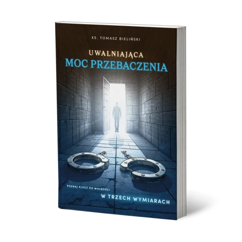 uwalniająca moc przebaczenia