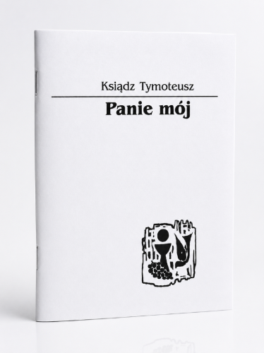 Modlitewnik pierwszokomunijny - Panie mój - ks. Tymoteusz oprawa miękka kolor biały-1