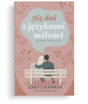 365 dni z językami miłości - rozważania na każdy dzień Gary Chapman