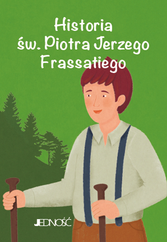 Historia św. Piotra Jerzego Frassatiego