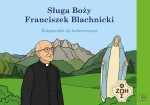 KOLOROWANKA - SŁUGA BOŻY FRANCISZEK BLACHNICKI.