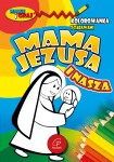 Mama Jezusa i nasza – kolorowanka