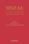 MSZAŁ Z LEKCJONARZEM I KOMENTARZAMI TOM IV OKRES ZWYKŁY OD 9 DO 17 TYGODNIA ZWYKŁEGO