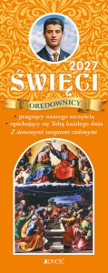 ŚWIĘCI ORĘDOWNICY. Kalendarz tygodniowy na rok 2027