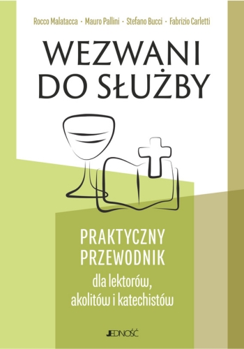 Wezwani do służby. Praktyczny przewodnik dla lektorów, akolitów i katechistów