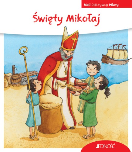 Święty Mikołaj. Mali Odkrywcy Wiary-1