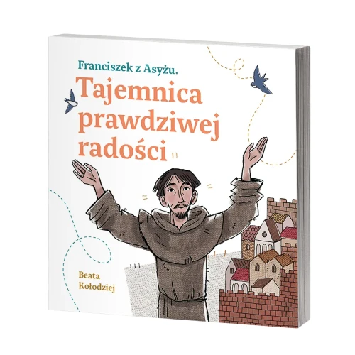 Franciszek z Asyżu. Tajemnica prawdziwej radości-1