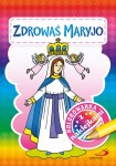 Kolorowanka z naklejkami Zdrowaś Maryjo
