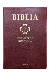 Biblia pierwszego Kościoła okładka PVC bordowa ze złoceniami