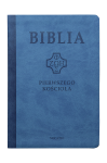 Biblia pierwszego Kościoła okładka PU, niebieska, paginatory suwak
