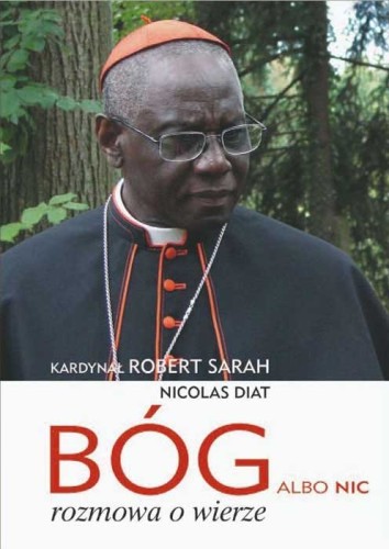 Bóg albo nic - rozmowa o wierze - Nicolas Diat