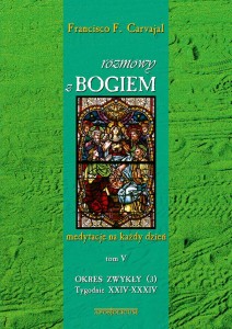 Rozmowy z Bogiem. Medytacje na każdy dzień. Tom V