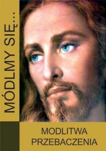 Módlmy się… Modlitwa przebaczenia