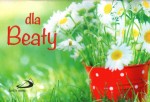 Dla Beaty- książeczka upominkowa