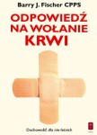 Odpowiedź na wołanie krwi. Duchowość dla nie-letnich