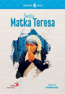 Święta Matka Teresa - Kolekcja Skuteczni Święci