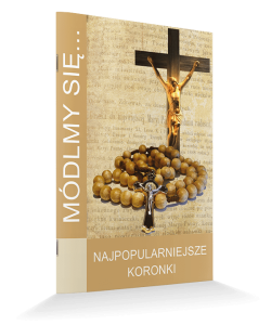 Módlmy się...  Najpopularniejsze koronki