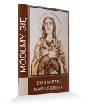 Módlmy się... Do Świętej Marii Goretti