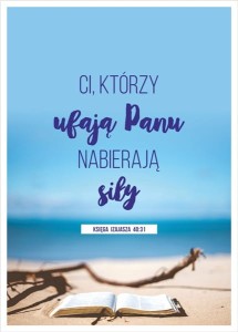 Kartka okolicznościowa  Ci, którzy ufają Panu nabierają siły.