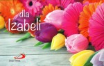 Dla Izabeli- książeczka upominkowa