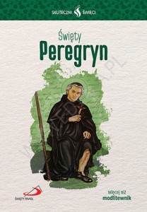 Święty Peregryn - Kolekcja Skuteczni Święci