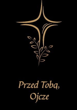 Modlitewnik Przed Tobą, Ojcze