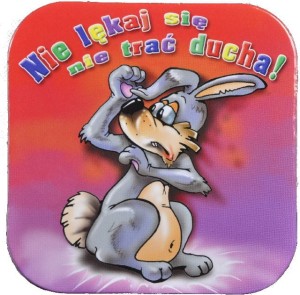 Podkładka korkowa "Nie lękaj się nie trać ducha"